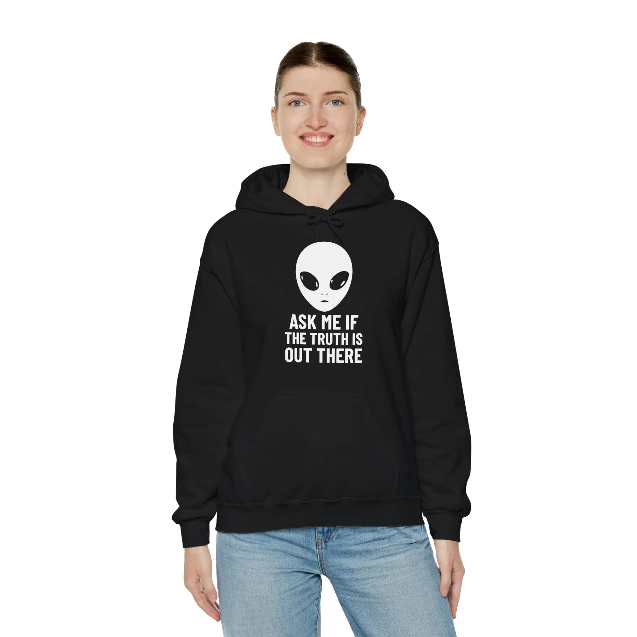 Ask Me If The Truth Is Out There Funny UFO Hoodie