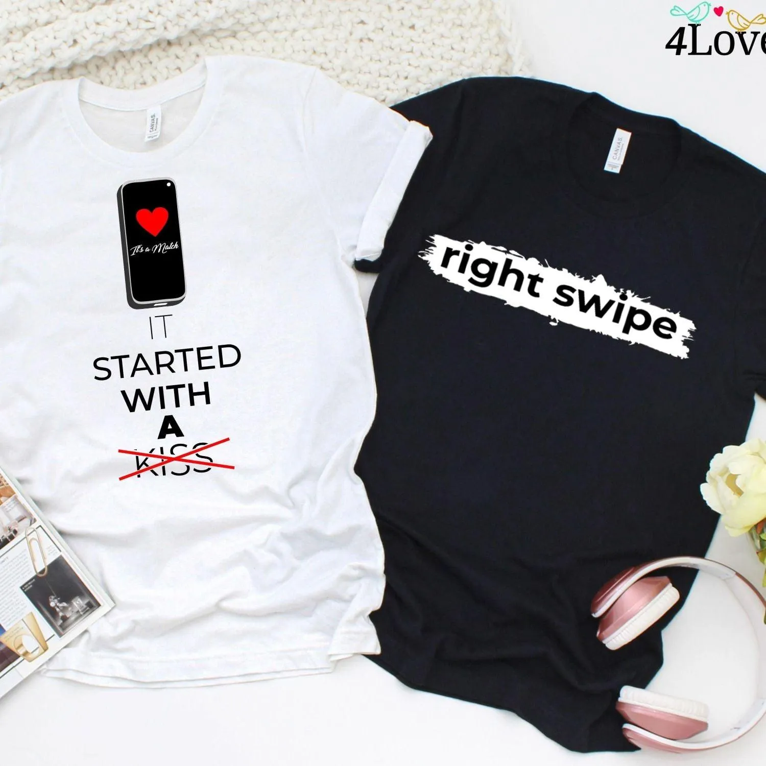 It Started With a Right Swipe: Matching Set for Couples, Valentine's Day Outfits