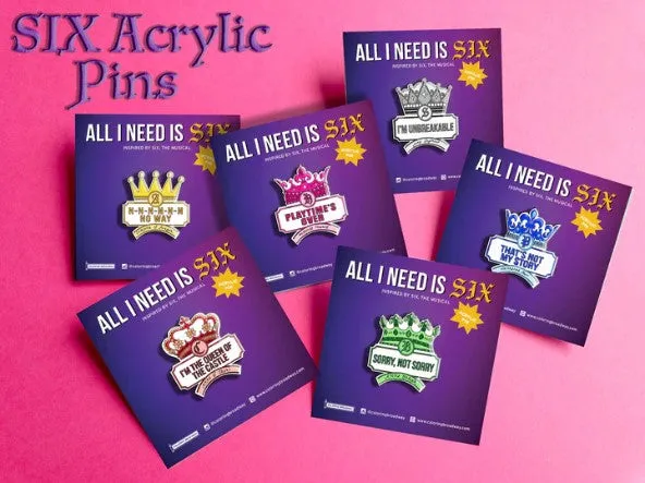 SIX "All I Need is Six" - CHOOSE YOUR QUEEN BUNDLE